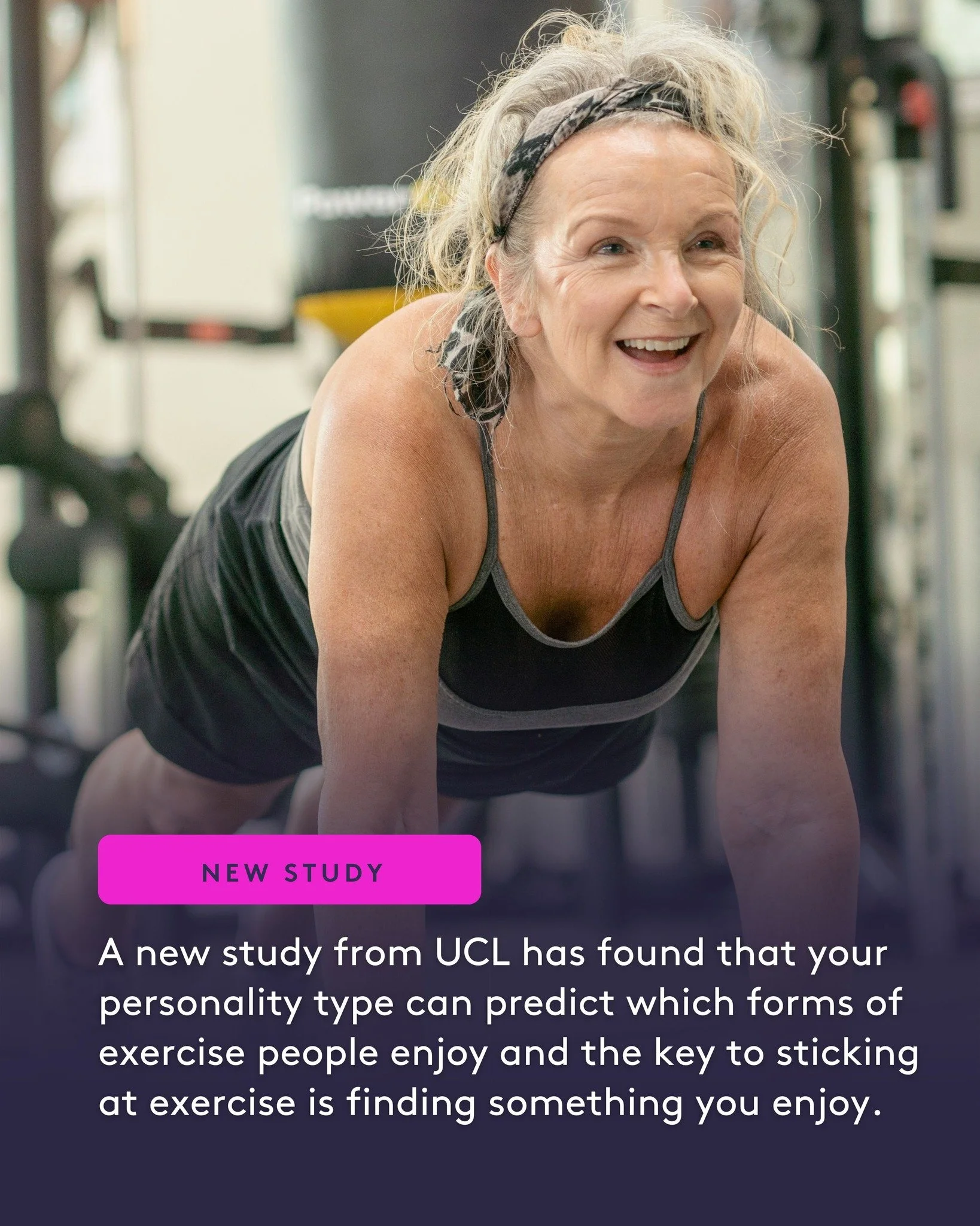 There&rsquo;s a new study form UCL has found that the key to sticking to and getting the rewards of exercise in the long term may be as simple as doing something you enjoy.

The study looked at links between personality type and the type of exercise 