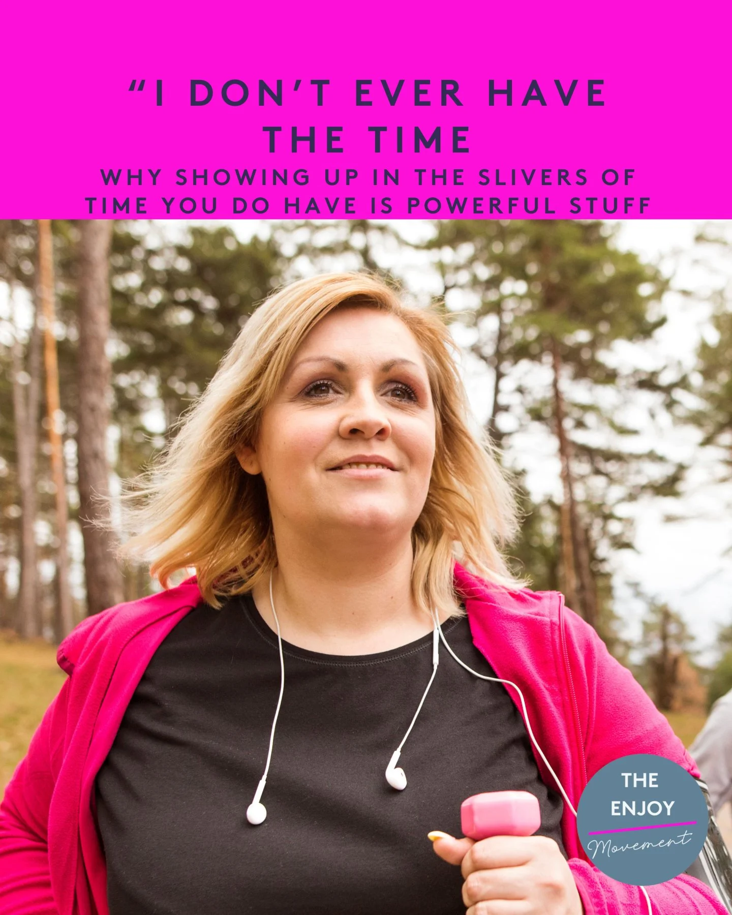 Strength, mobility, and energy aren&rsquo;t always built in hour-long sessions.

If &ldquo;I don&rsquo;t ever have time&rdquo; is holding you back from moving, showing up in the slivers of time you do have is more powerful than putting it off until y