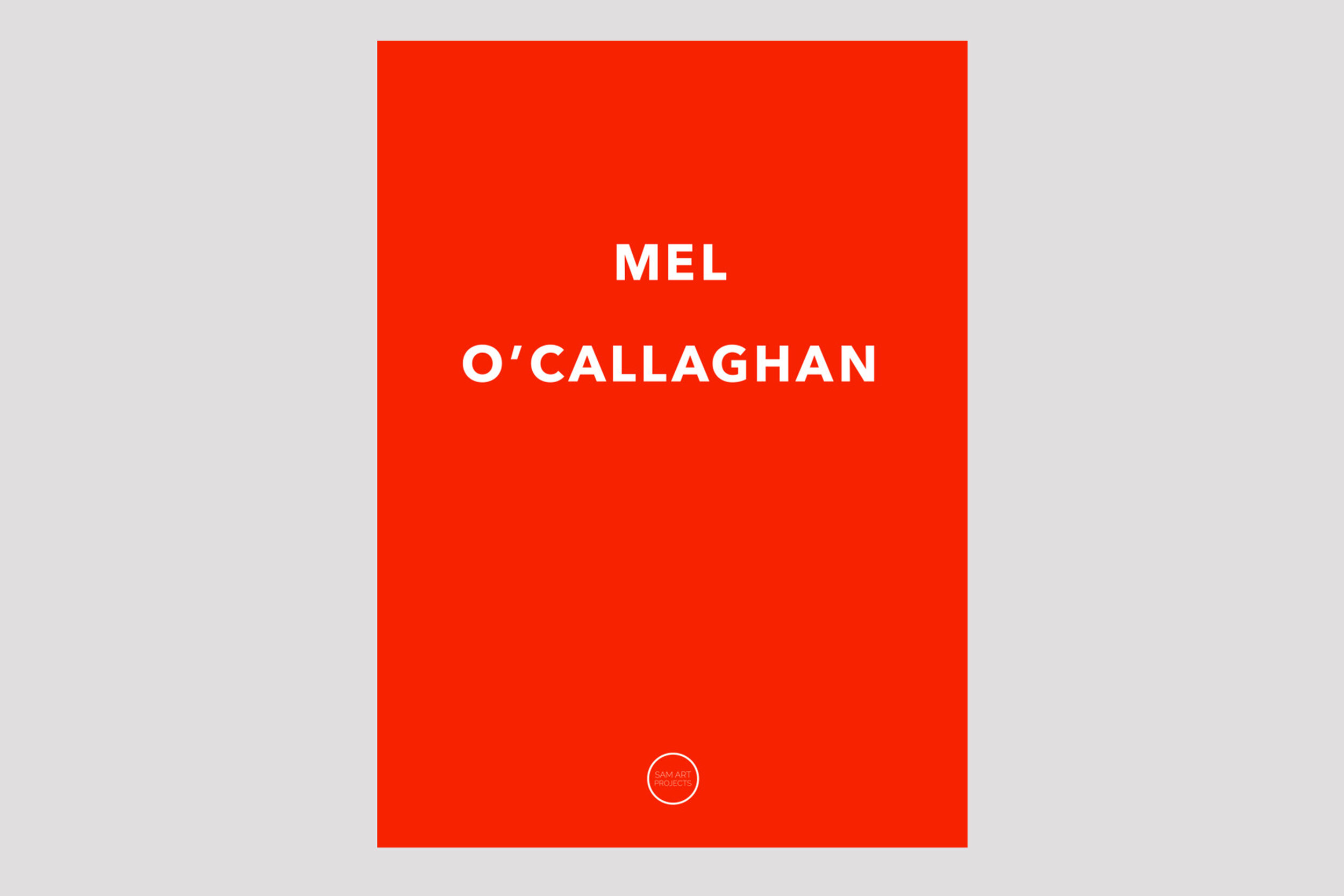 MEL O'CALLAGHAN - Dangerous-on-the-way
