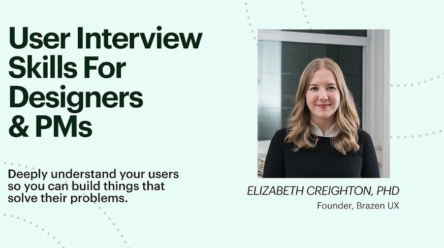 User Interview Skills For Designers & PMs course announcement