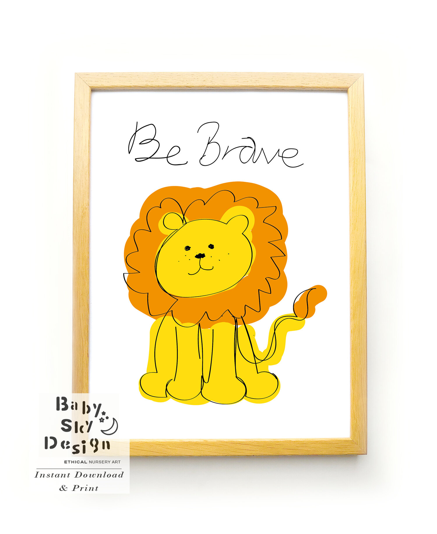 Bright Animal Drawing Printable Nursery Art - Lion - Be Brave — Baby Sky  Design - Ethical Nursery Art: Portraits & Prints