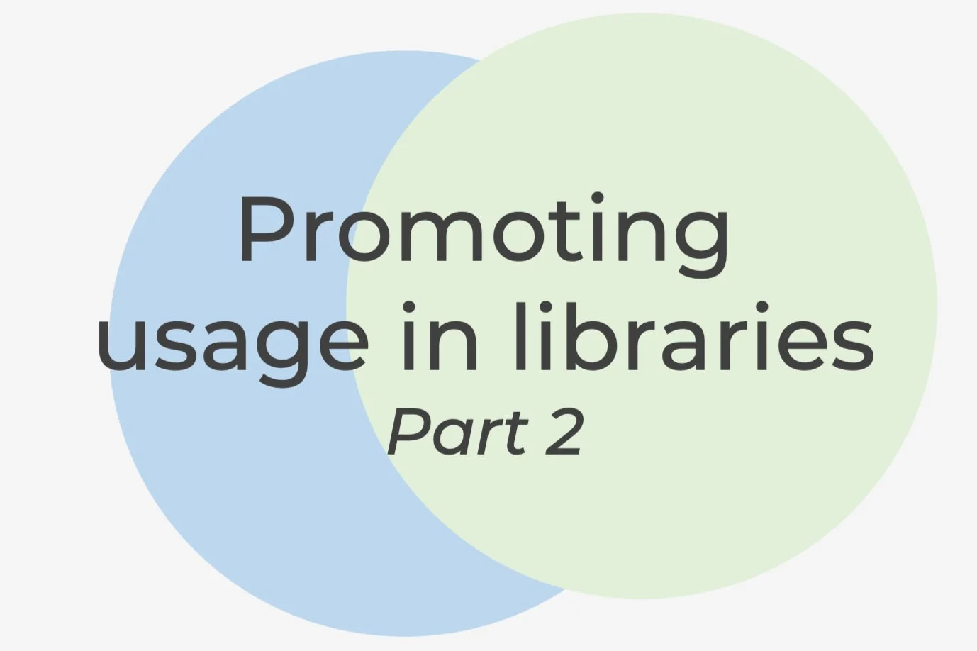 Promoting Online Learning Resources in Libraries (Part 2)