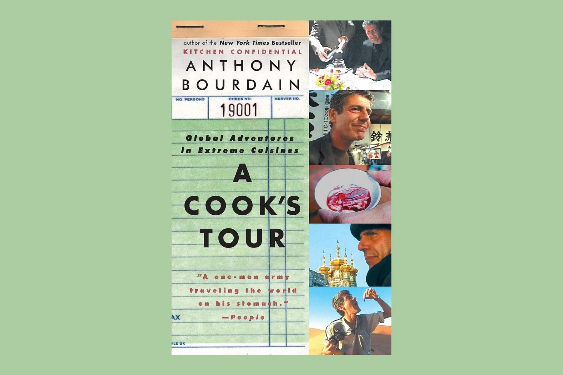 Read: A Cook's Tour by Anthony Bourdain