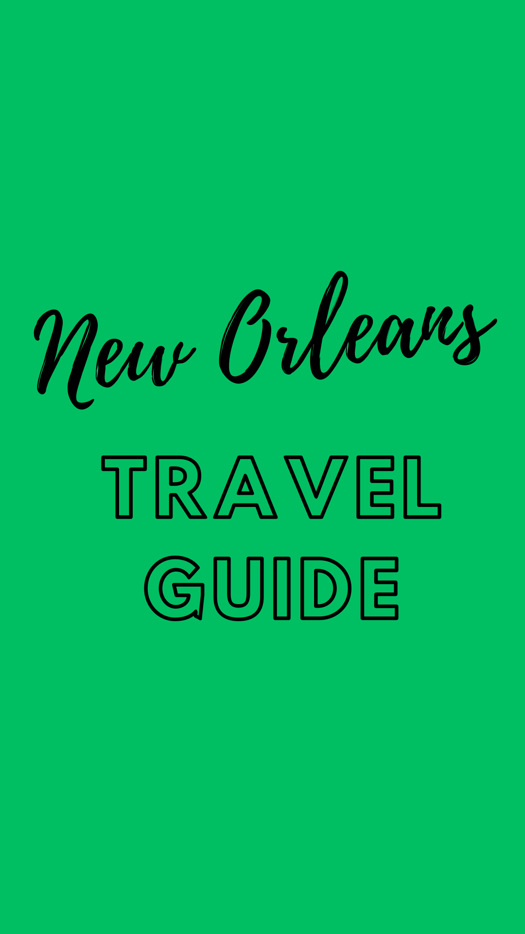 New Orleans Travel Guide