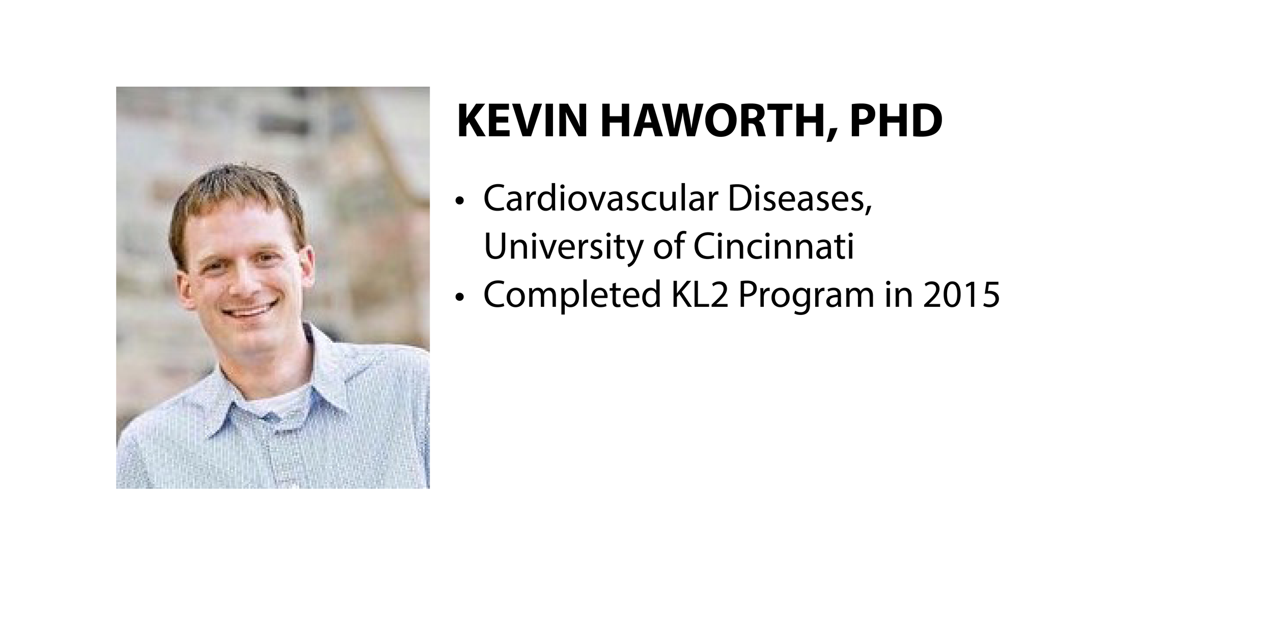 K Scholar Overview: Kevin Haworth