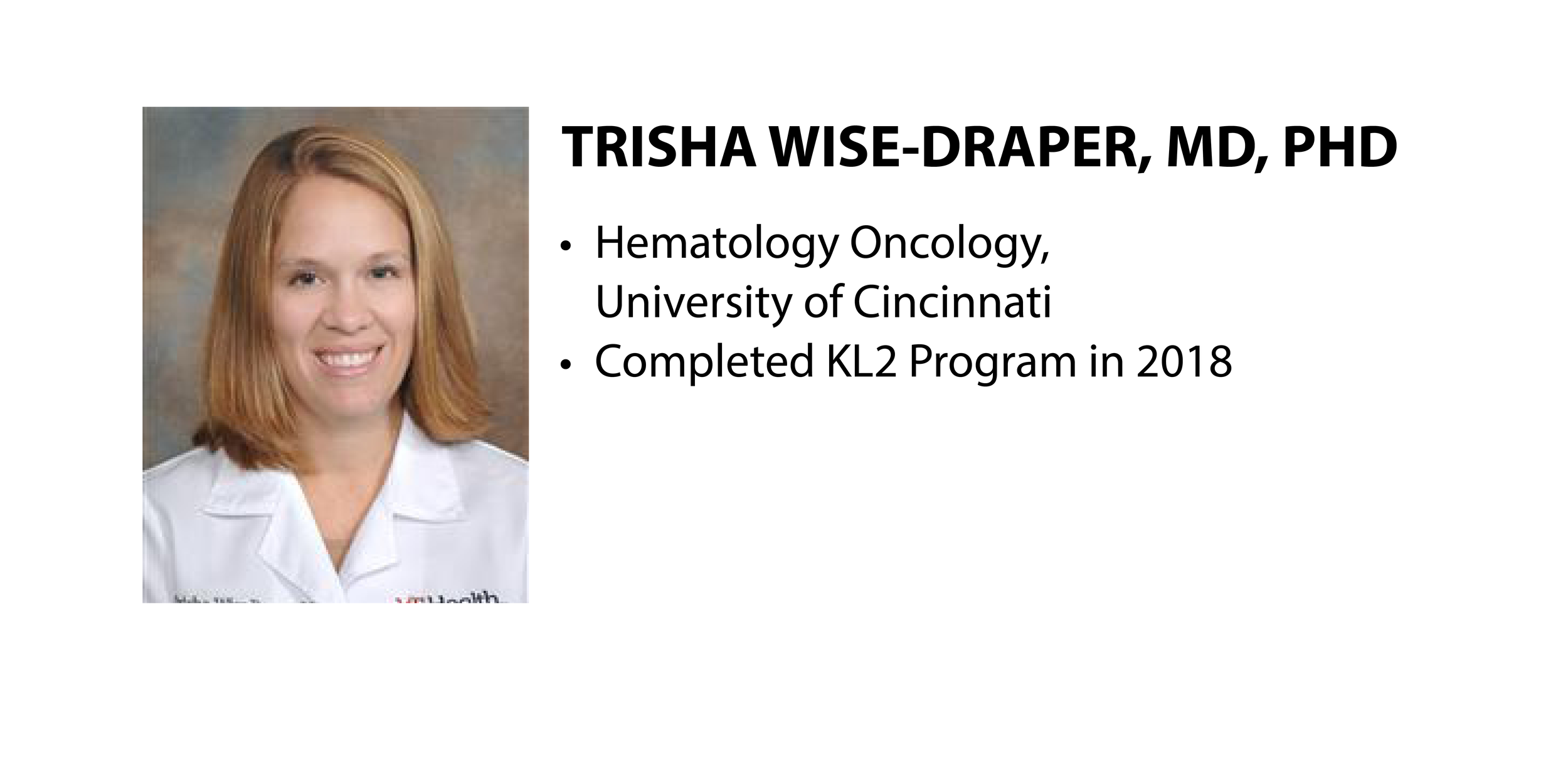 K Scholar Overview: Trisha Wise-Draper