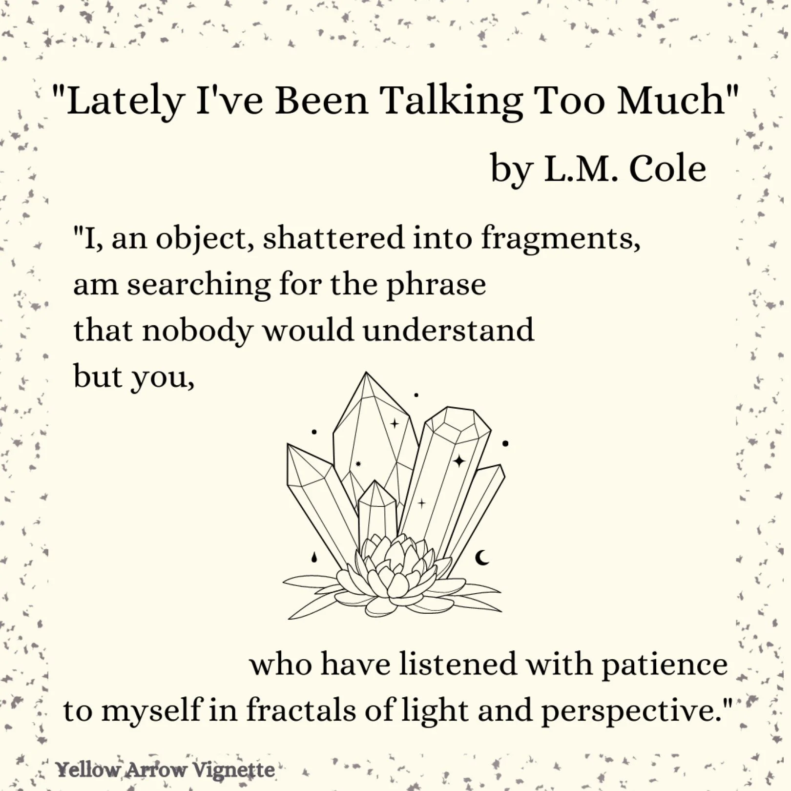 L.M. Cole | Lately I've Been Talking Too Much