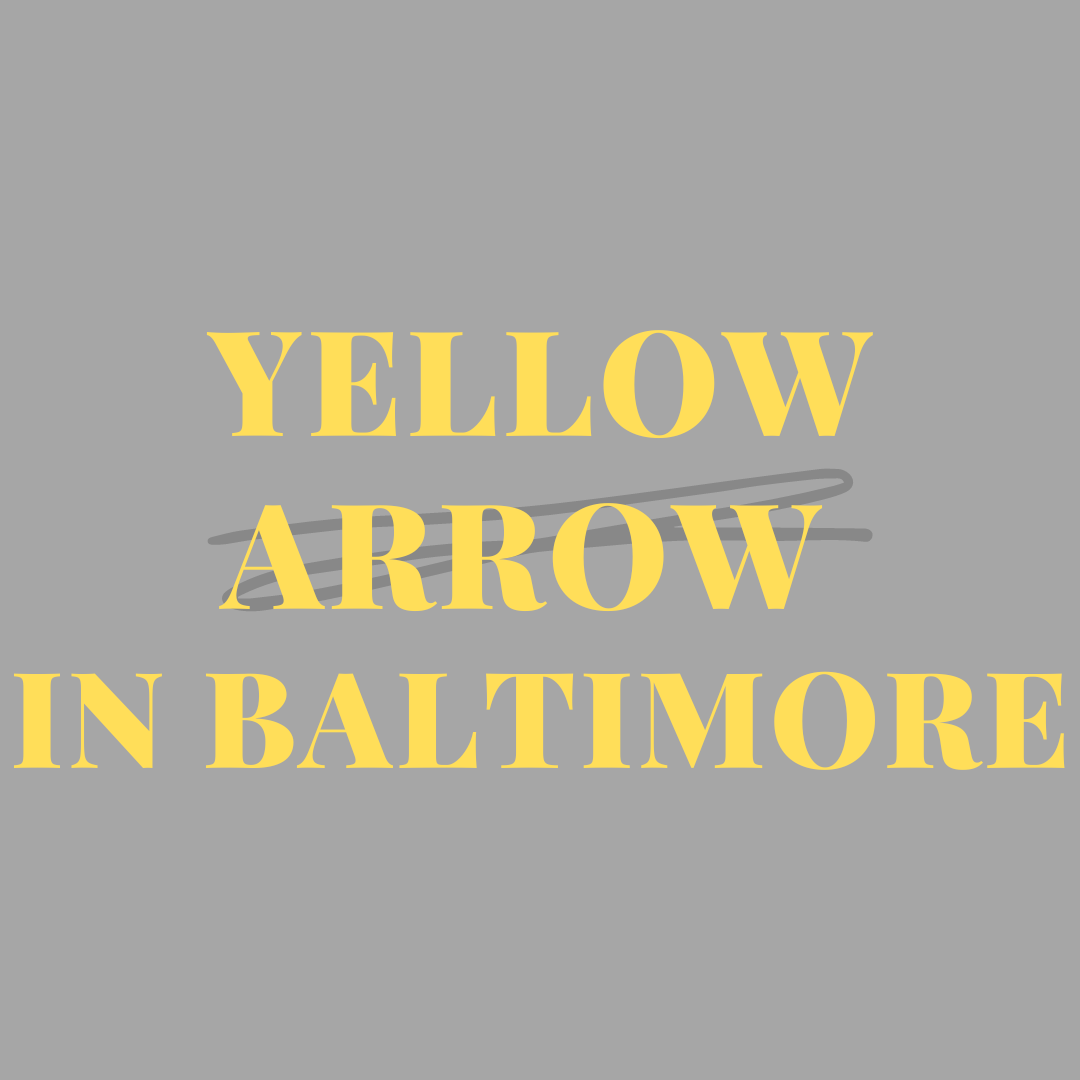 Yellow Arrow in Baltimore.png