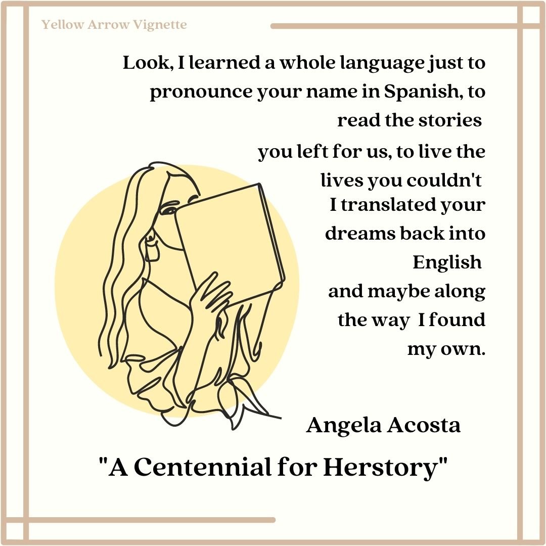 Angela Acosta | A Centennial for Herstory