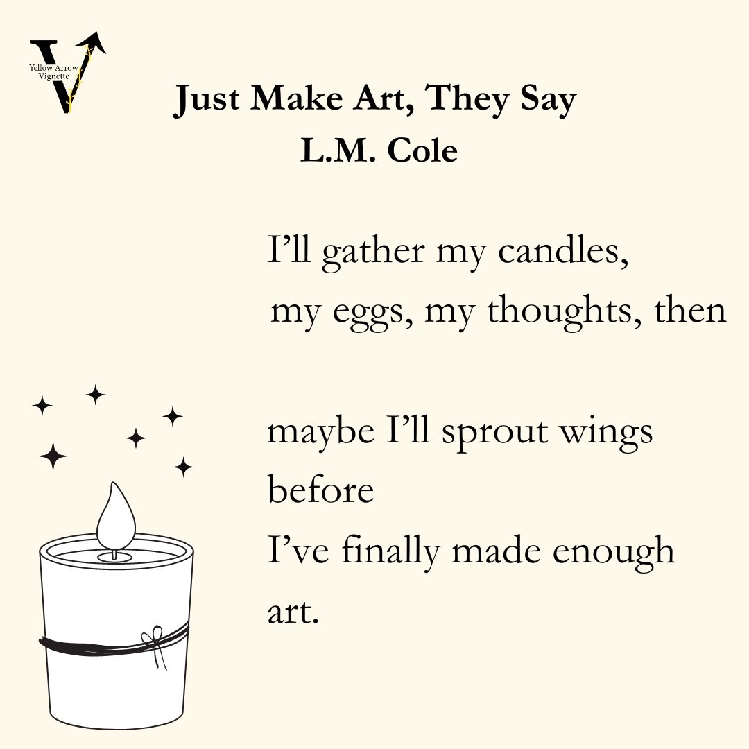 L.M. Cole | Just Make Art, They Say