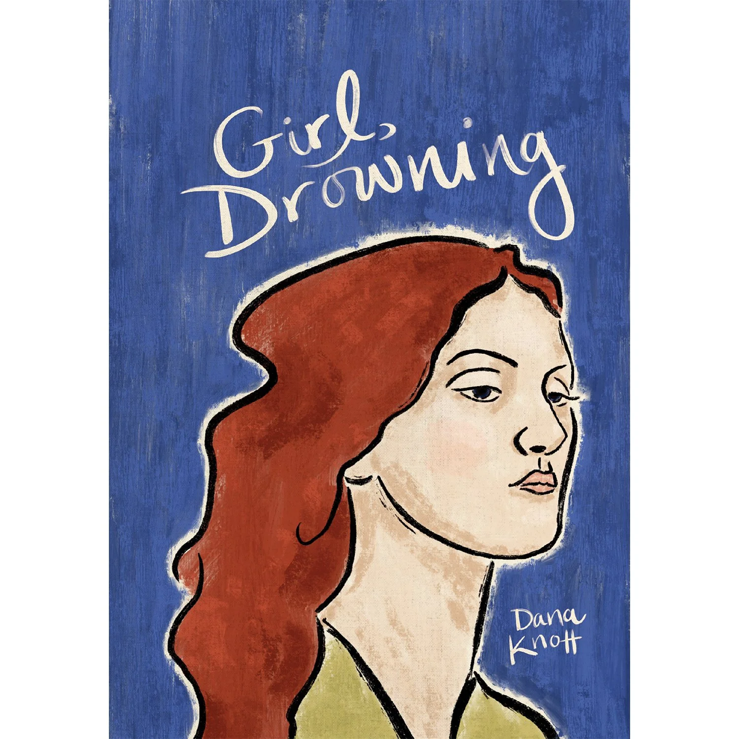 Release of Girl, Drowning by Dana Knott