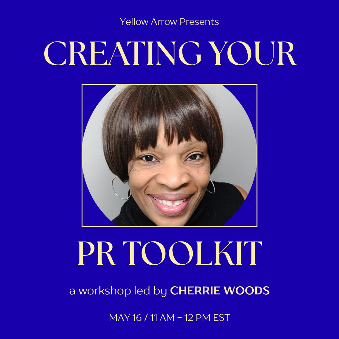 Creating Your PR Toolkit with Cherrie Woods