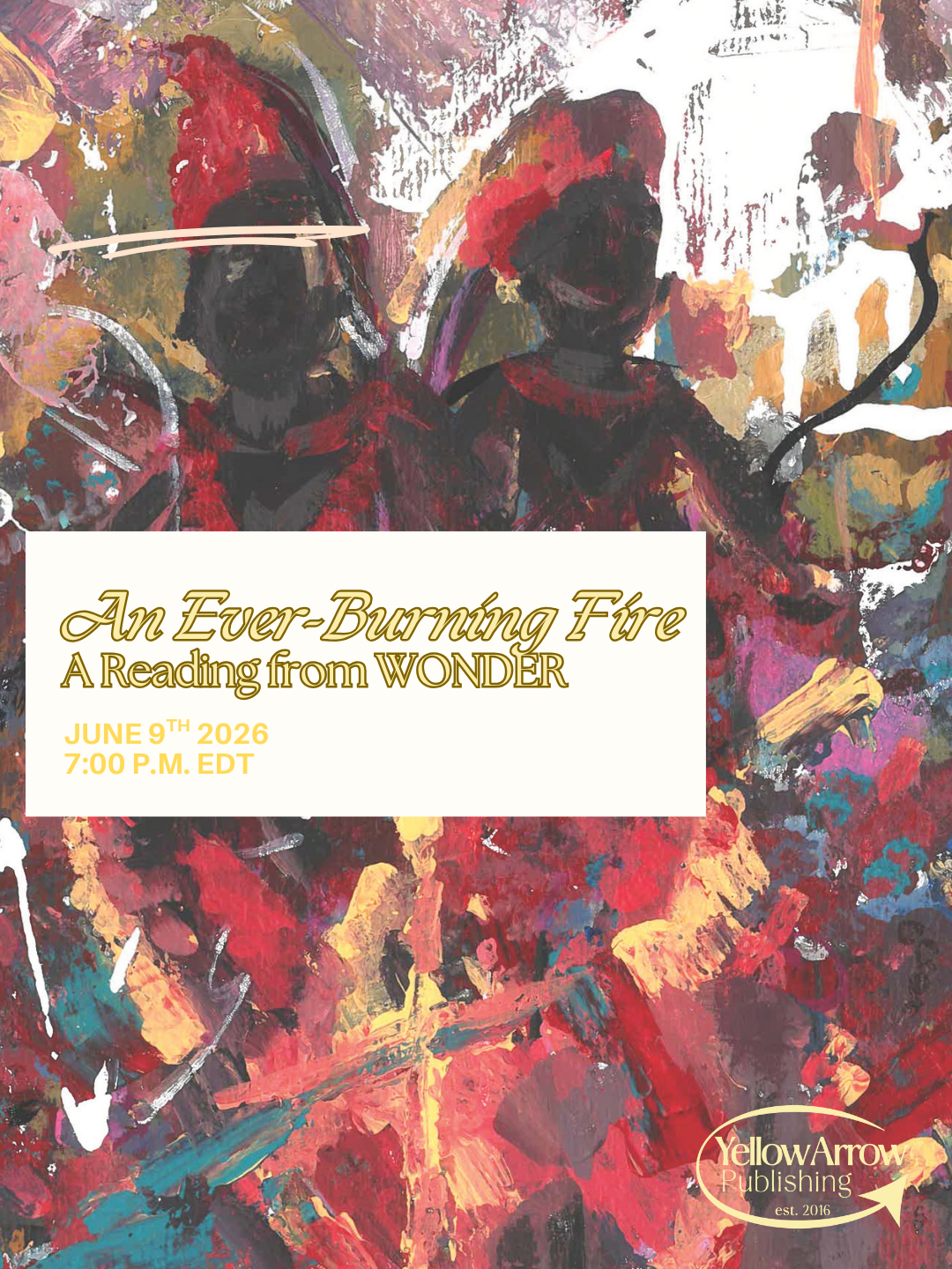 An Ever-Burning Fire: A Reading from WONDER