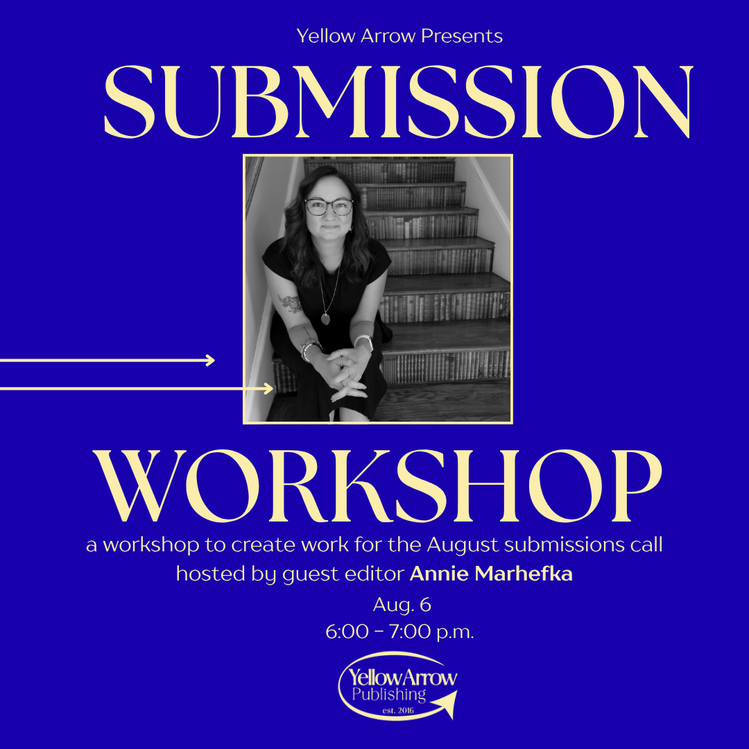 August Submissions Workshop