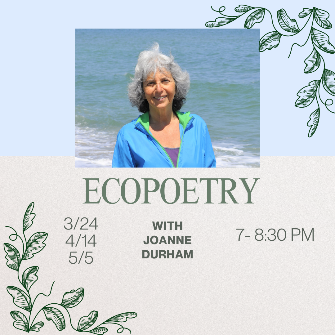 Writing Ecopoetry with Joanne Durham