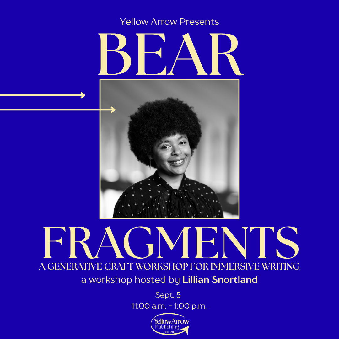 Bear Fragments: A Generative Craft Workshop for Immersive Writing