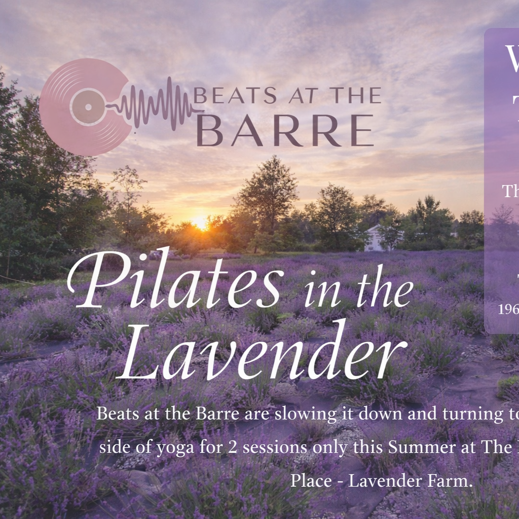 Pilates in the Lavender - Presented by Beats at the Barre