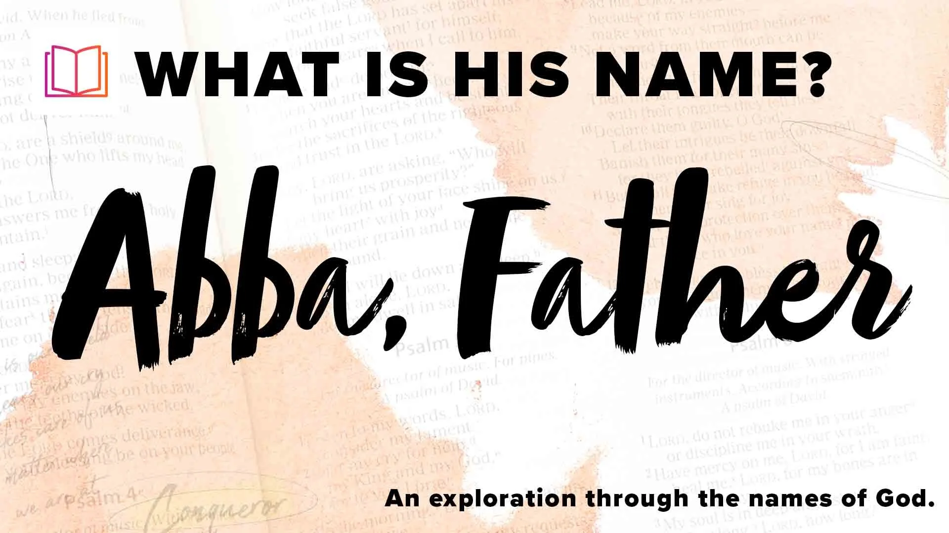 His Name Is Abba Father Hope On Demand