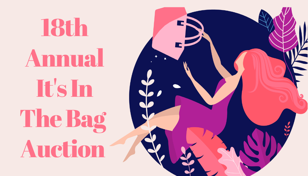 18th Annual It's in the Bag Auction! 