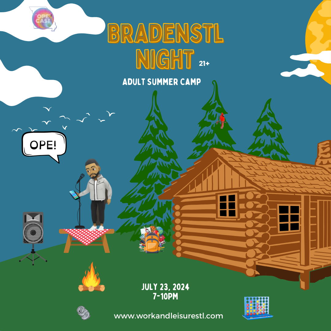 Adult Summer Camp: Opening Night with BradenSTL