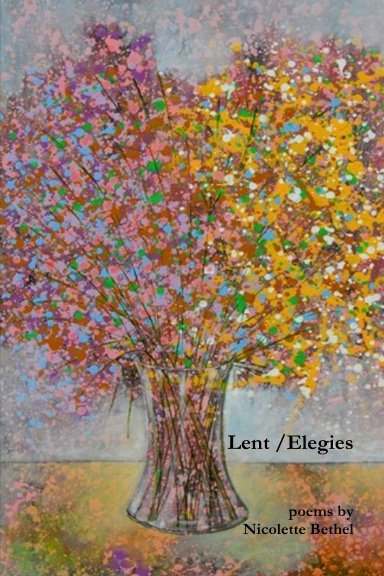Lent / Elegies - $7.50