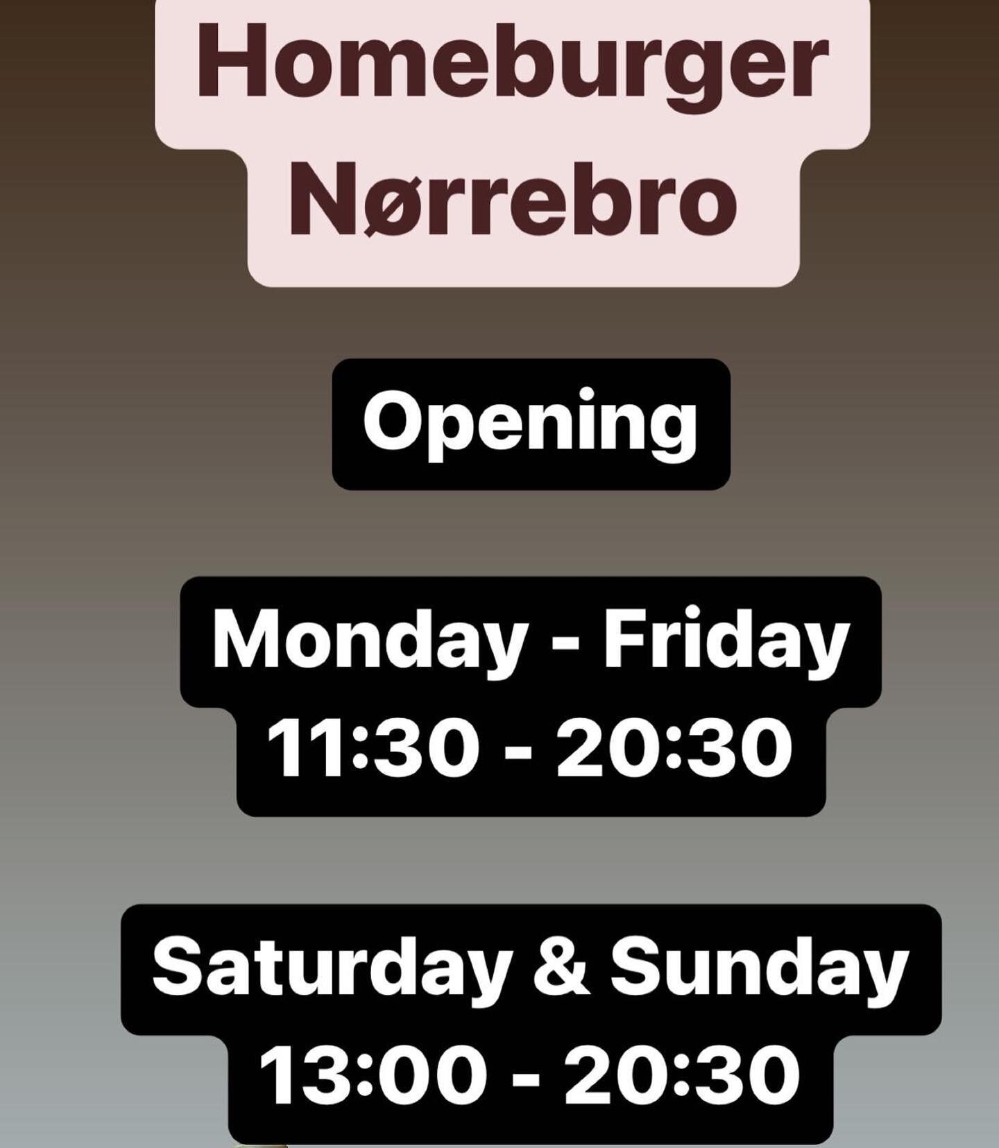 Our opening hours at Homeburger N&oslash;rrebro 🍔🍔.
.
.
.
#burger#n&oslash;rrebronx #n&oslash;rrebro#k&oslash;benhavn #copenhagen #