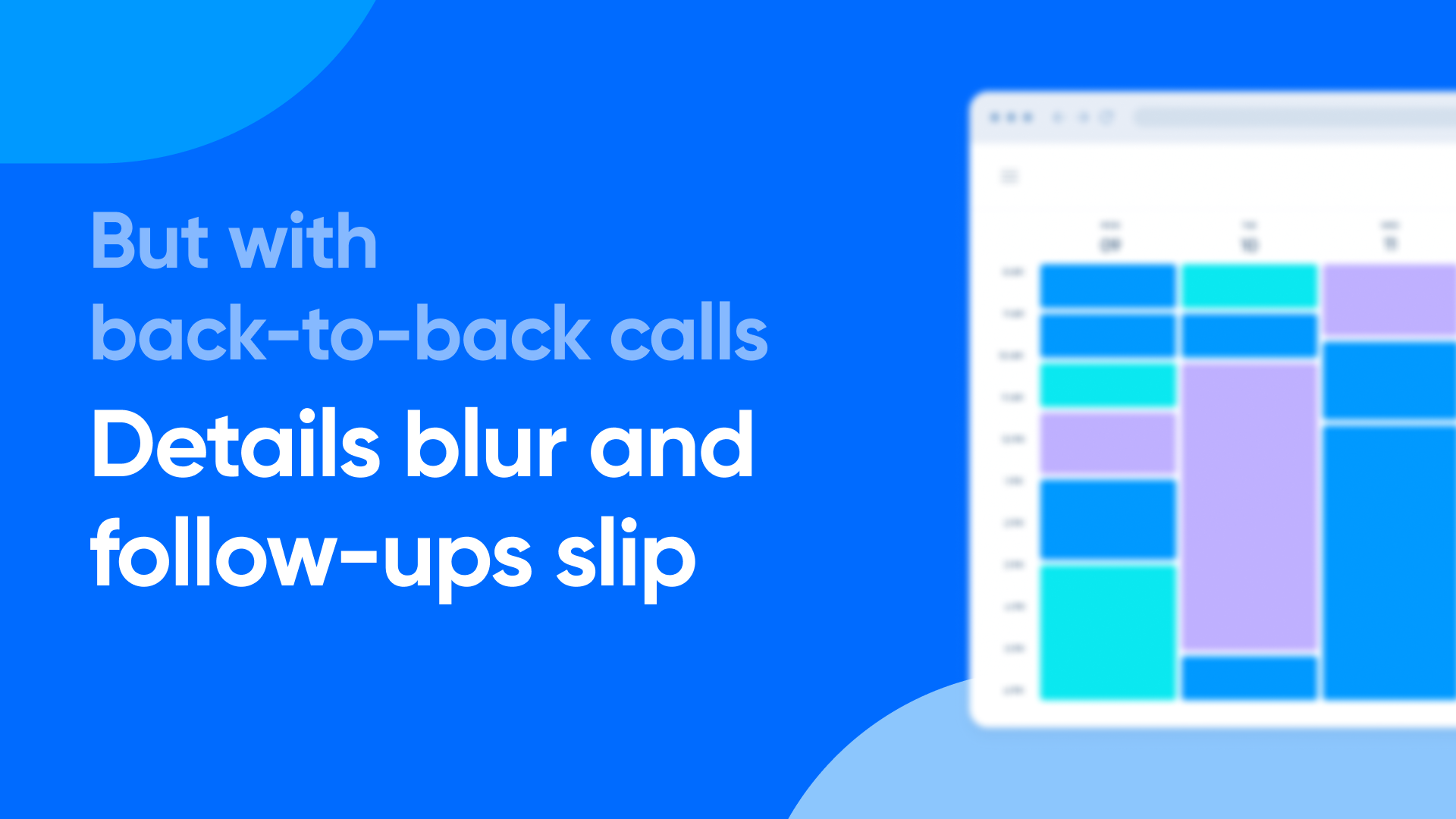 Direction: Calendar blurs, second sentence moves in, first sentence moves up and becomes smaller + loses opacity