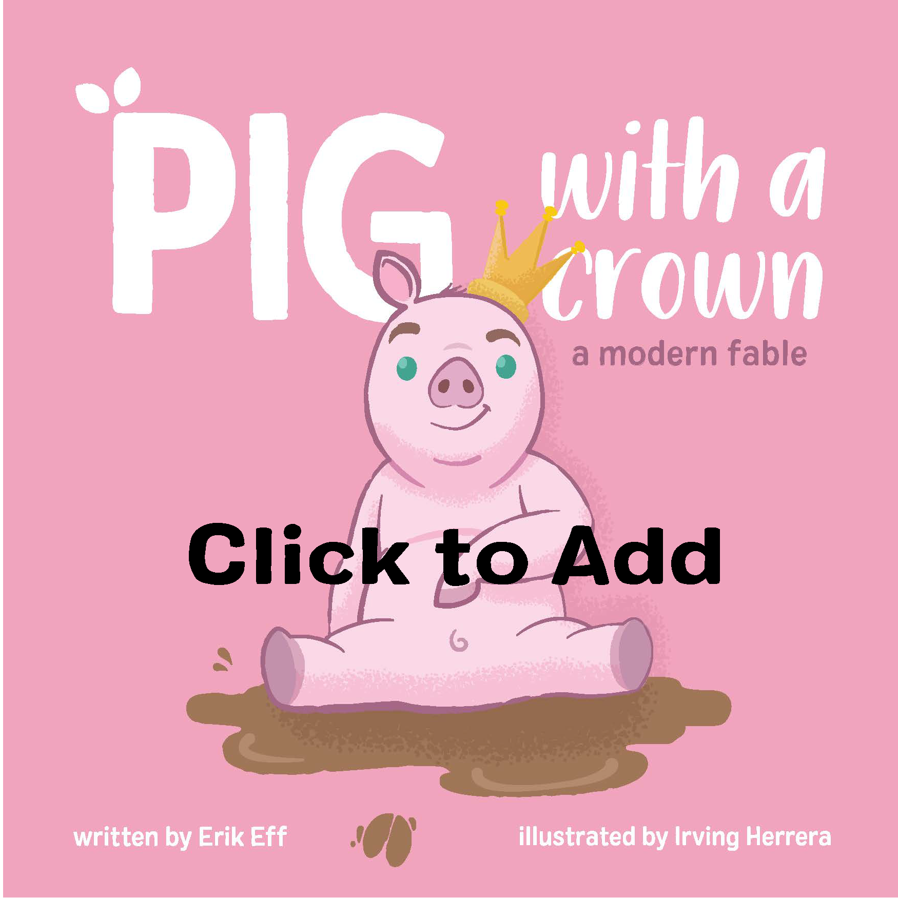 Pig With a Crown: A Modern Fable