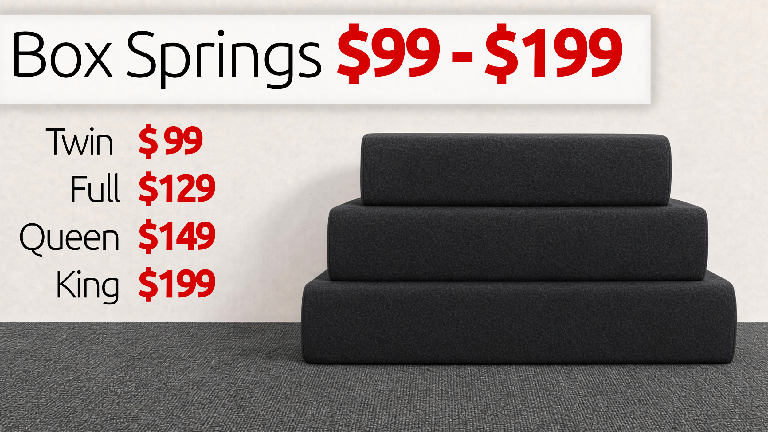 Box Spring, Boxspring, Twin Box Spring, Full Box Spring, Queen Box Spring, King Box Spring, Twin BoxSpring, Full BoxSpring, Queen BoxSpring, King BoxSpring