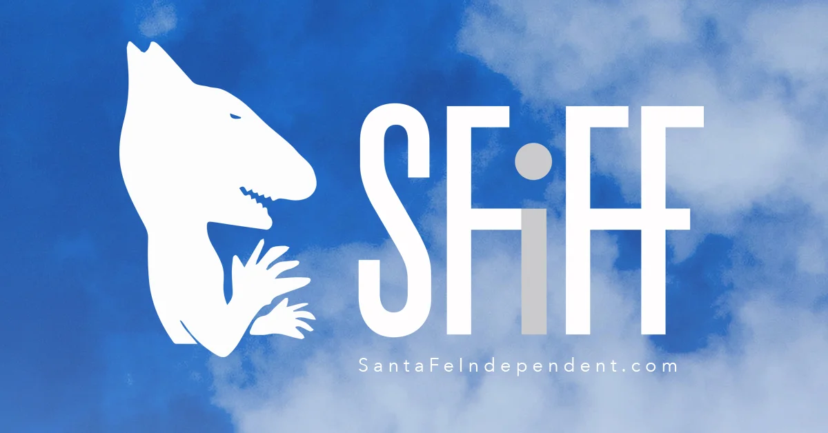 Santa Fe New Mexican - Santa Fe Independent Film Festival announces its first 10 films