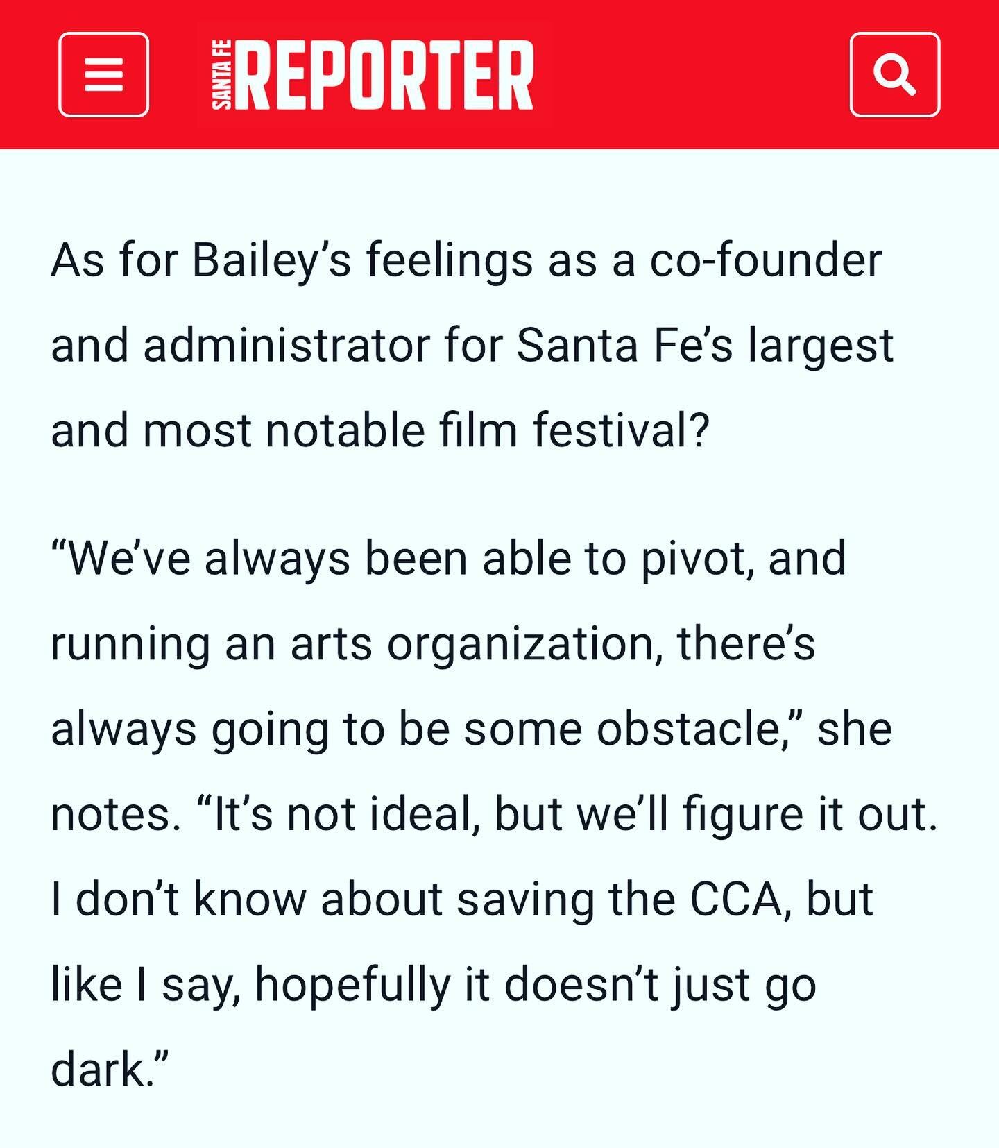 SFiFF is very sad to see one of the beloved Santa Fe Arthouse Cinema CCA Santa Fe Close 

As for Bailey&rsquo;s feelings as a co-founder and administrator for Santa Fe&rsquo;s largest and most notable film festival?

&ldquo;We&rsquo;ve always been ab