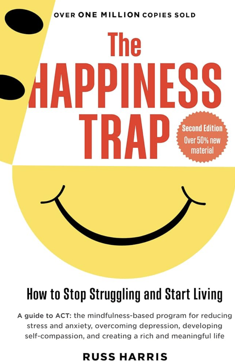 The Happiness Trap by Russ Harris