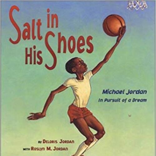 Salt in His Shoes: Michael Jordan in Pursuit of a Dream