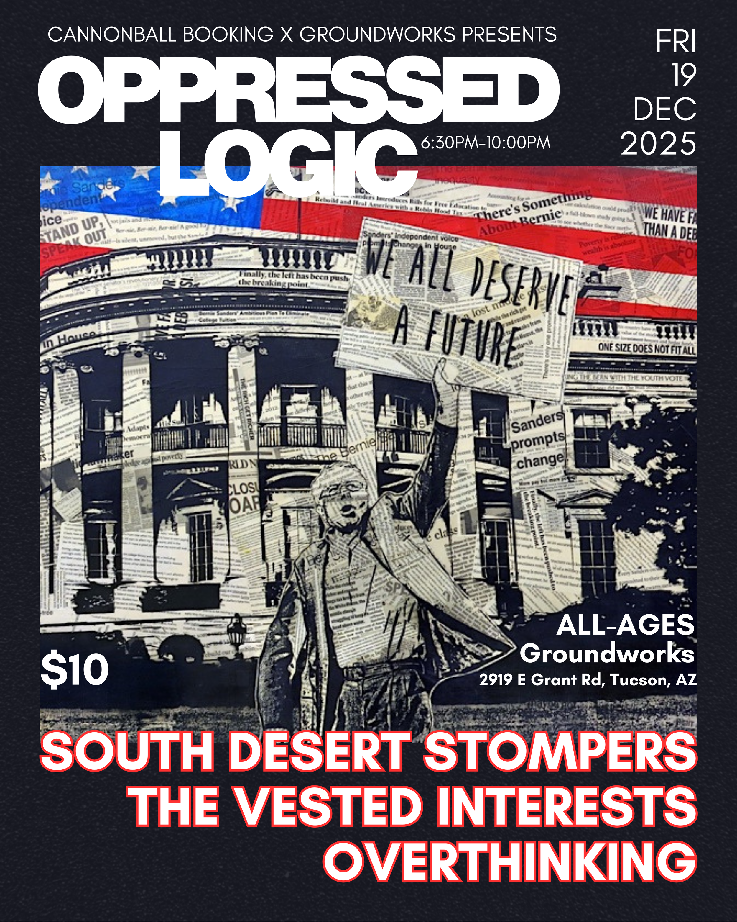 Oppressed Logic, The Vested Interests, Overthinking, South Desert Stompers