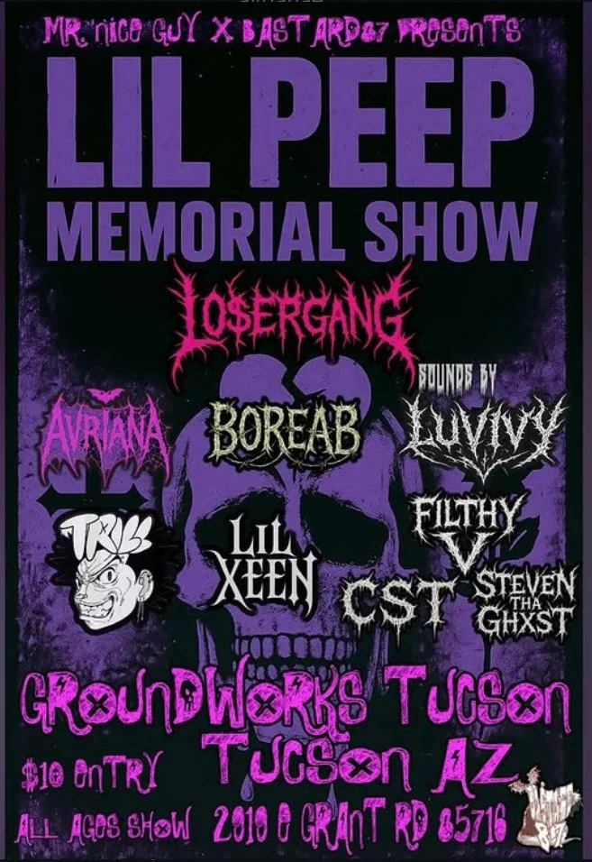 Lil Peep Memorial Show: Luvivy , Avriana Ellis,Filthy V, CST, Steven Tha Ghxst, Boreab, Trill, Lo$ergang, Lil Xeen (NV)