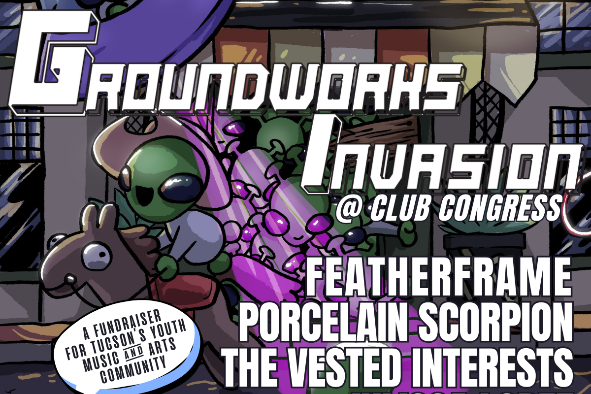 GROUNDWORKS INVASION @ CLUB CONGRESS