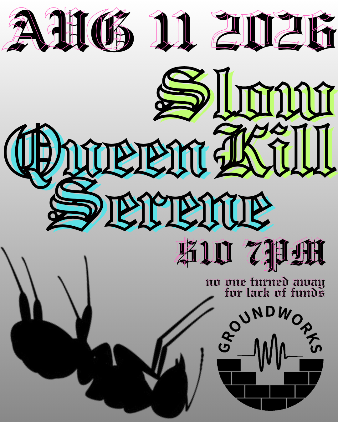 Queen Serene, Slow Kill