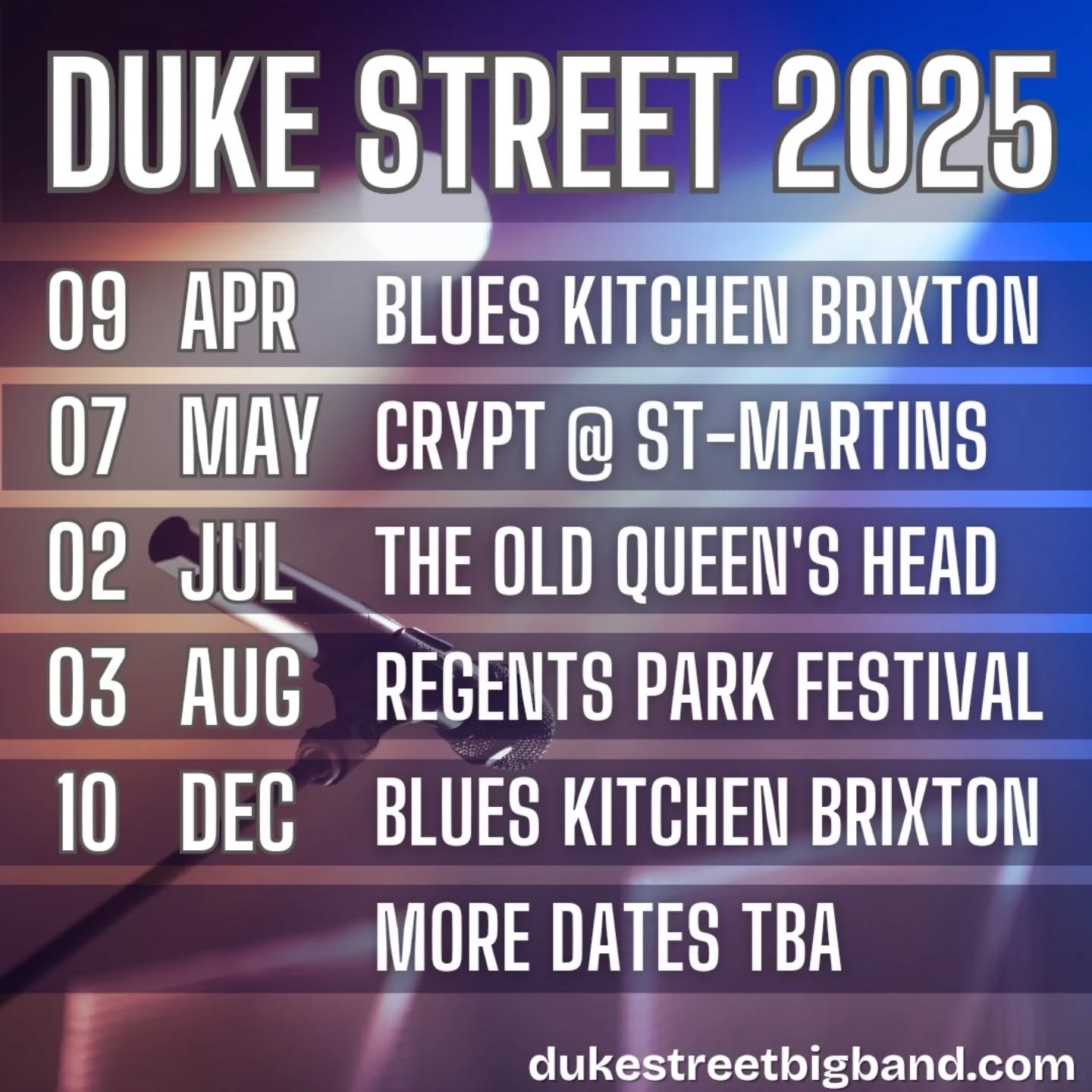 2025 GIGS!

We have another year of exciting themed gigs for you this year, with lots of dates already booked in - mark your calendars now!!

09 Apr @theblueskitchen brixton
07 May @stmartininthefields crypt lates
02 Jul @oldqueenshead islington
03 A