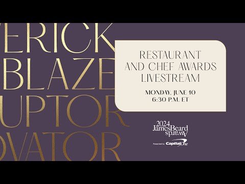 2024 James Beard Awards Presented by Capital One Restaurant and Chef Awards