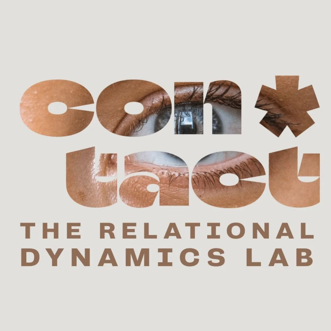Contact: The Relational Dynamics Lab with Jenn &amp; Alex 
