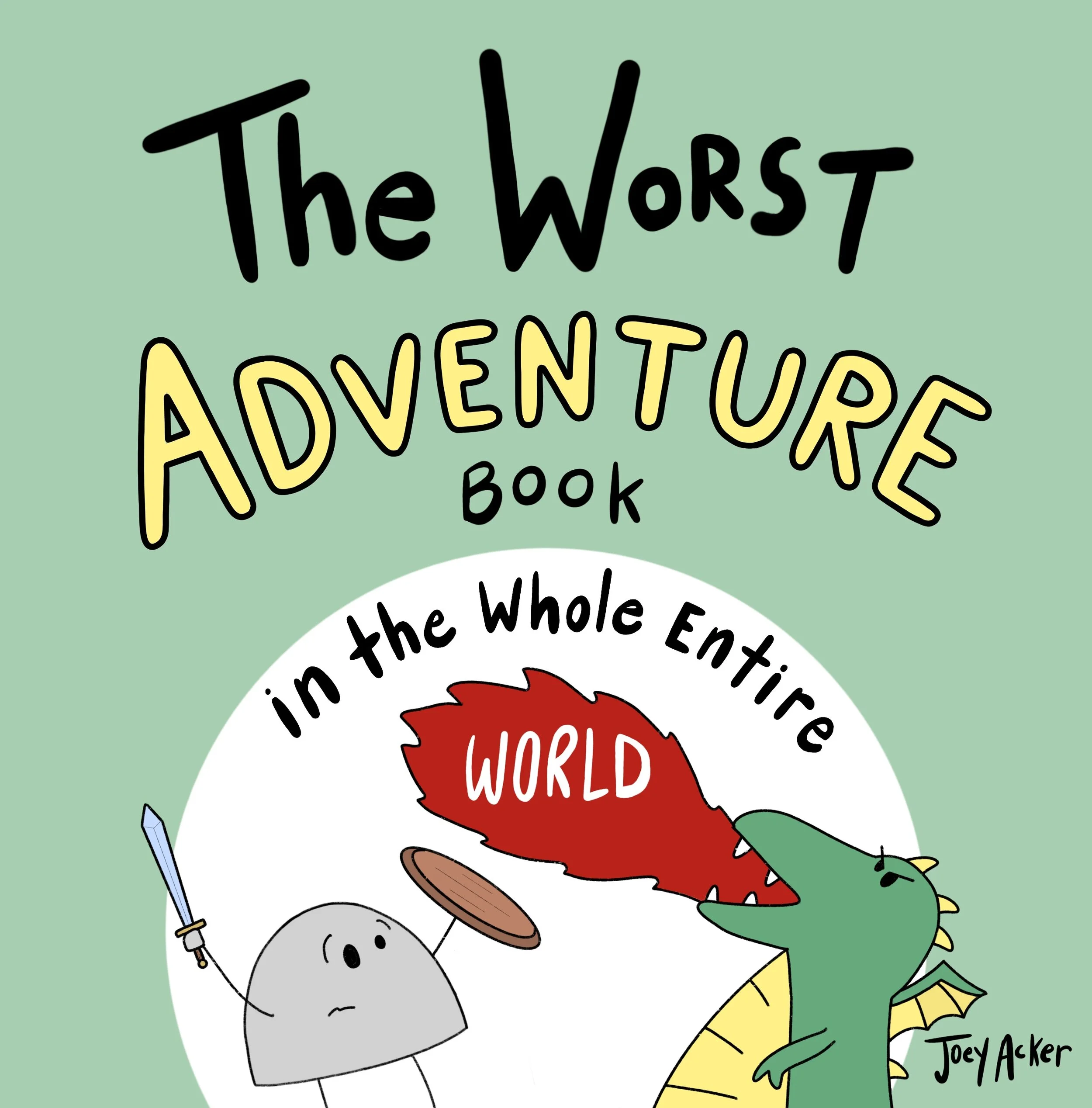 Cover of The Worst Adventure Book in the Whole Entire World, a funny children's adventure book by Joey Acker featuring Nameless the Rock.