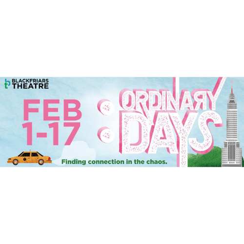 BWW Review: ORDINARY DAYS at Blackfriars Theatre