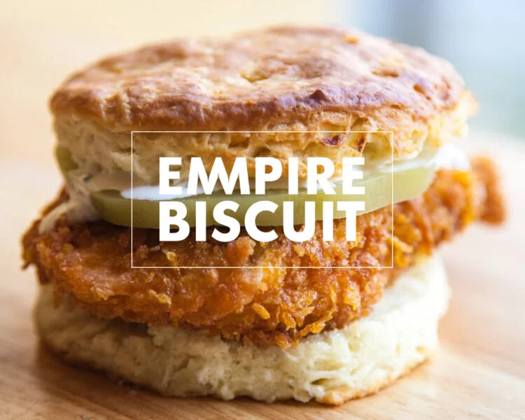 empire-biscuit-fried-chicken-2.jpg
