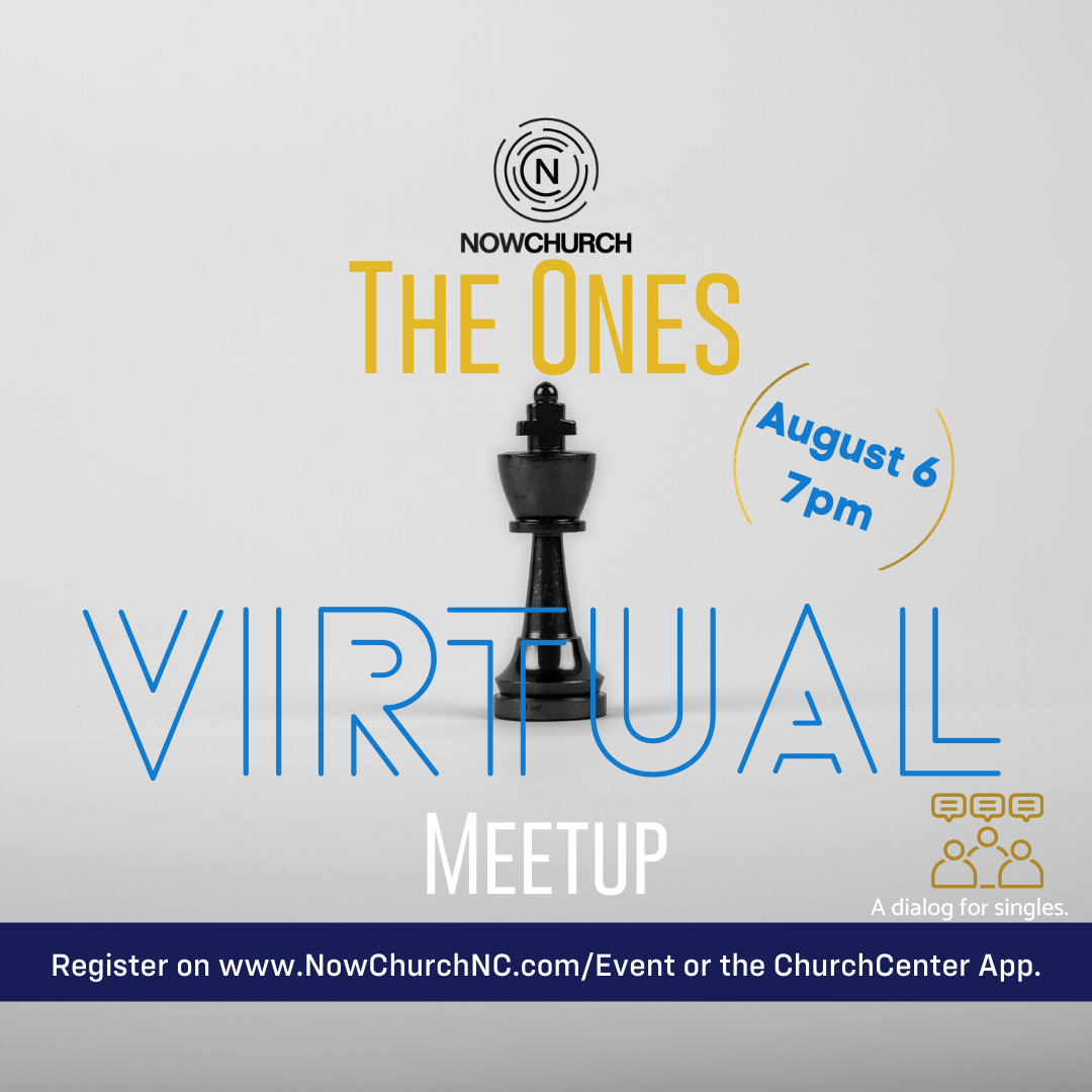 The Ones Virtual Meetup | August 6