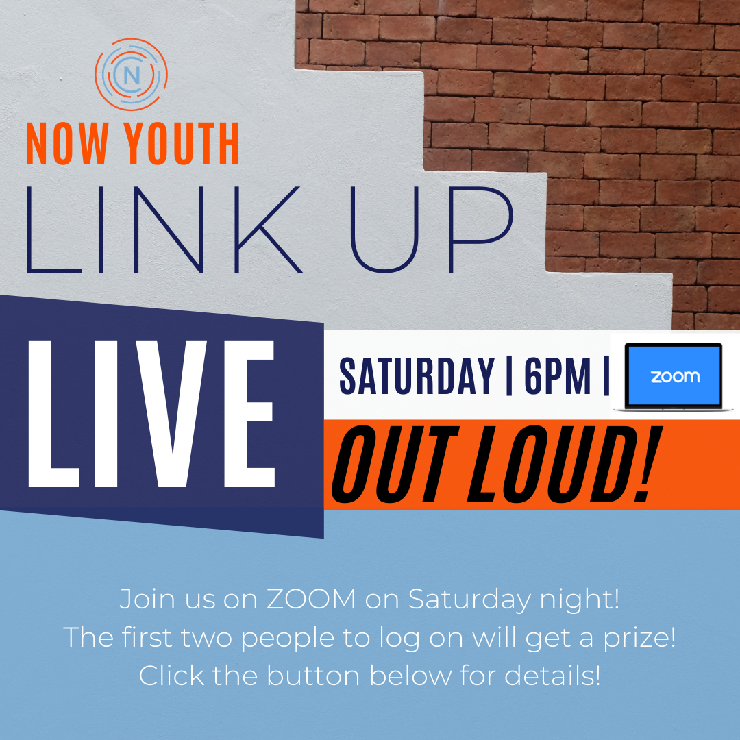 Now Youth | Online Link Up | 6PM 