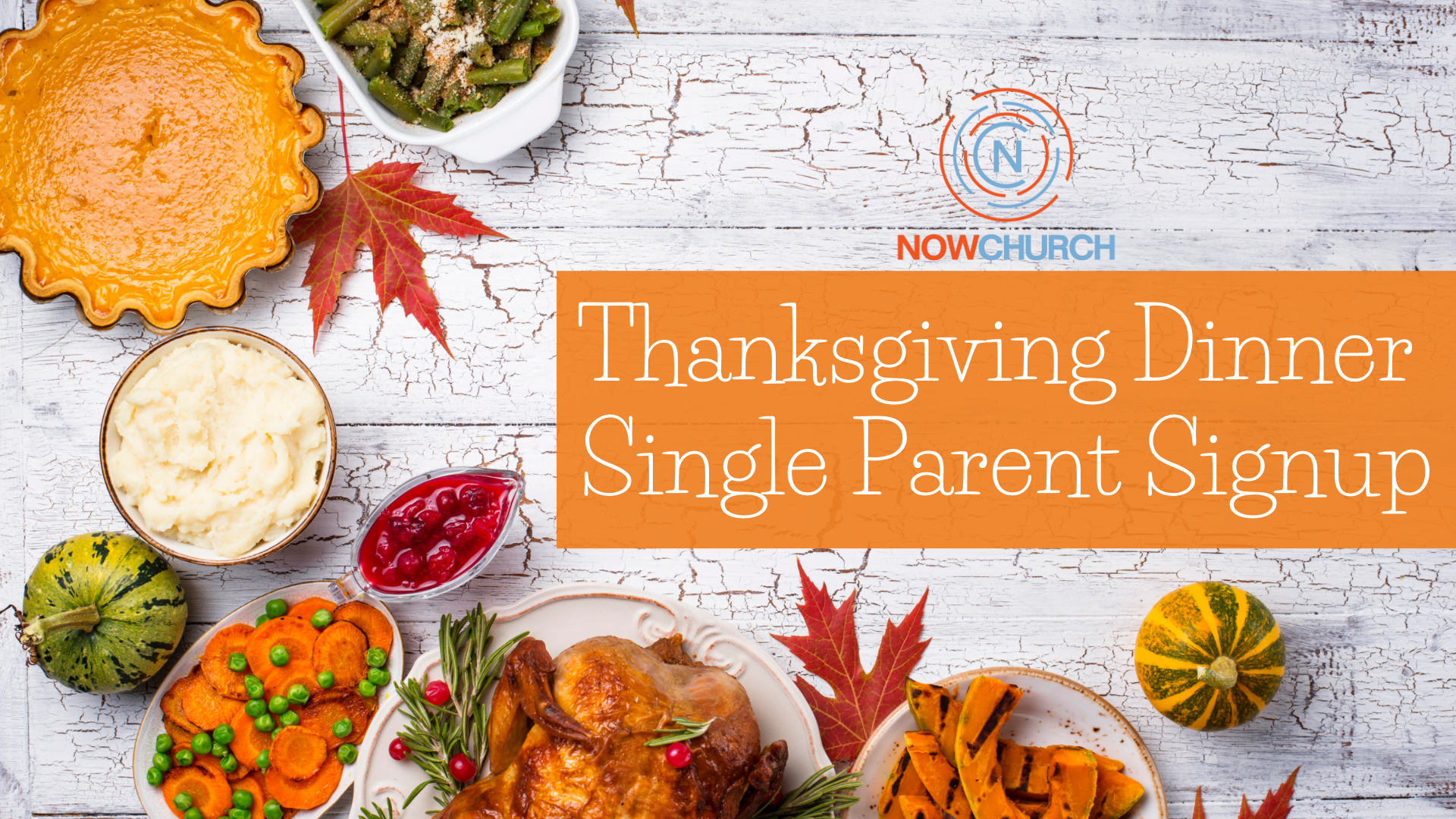 Single Parent Household | Thanksgiving Dinner Signup