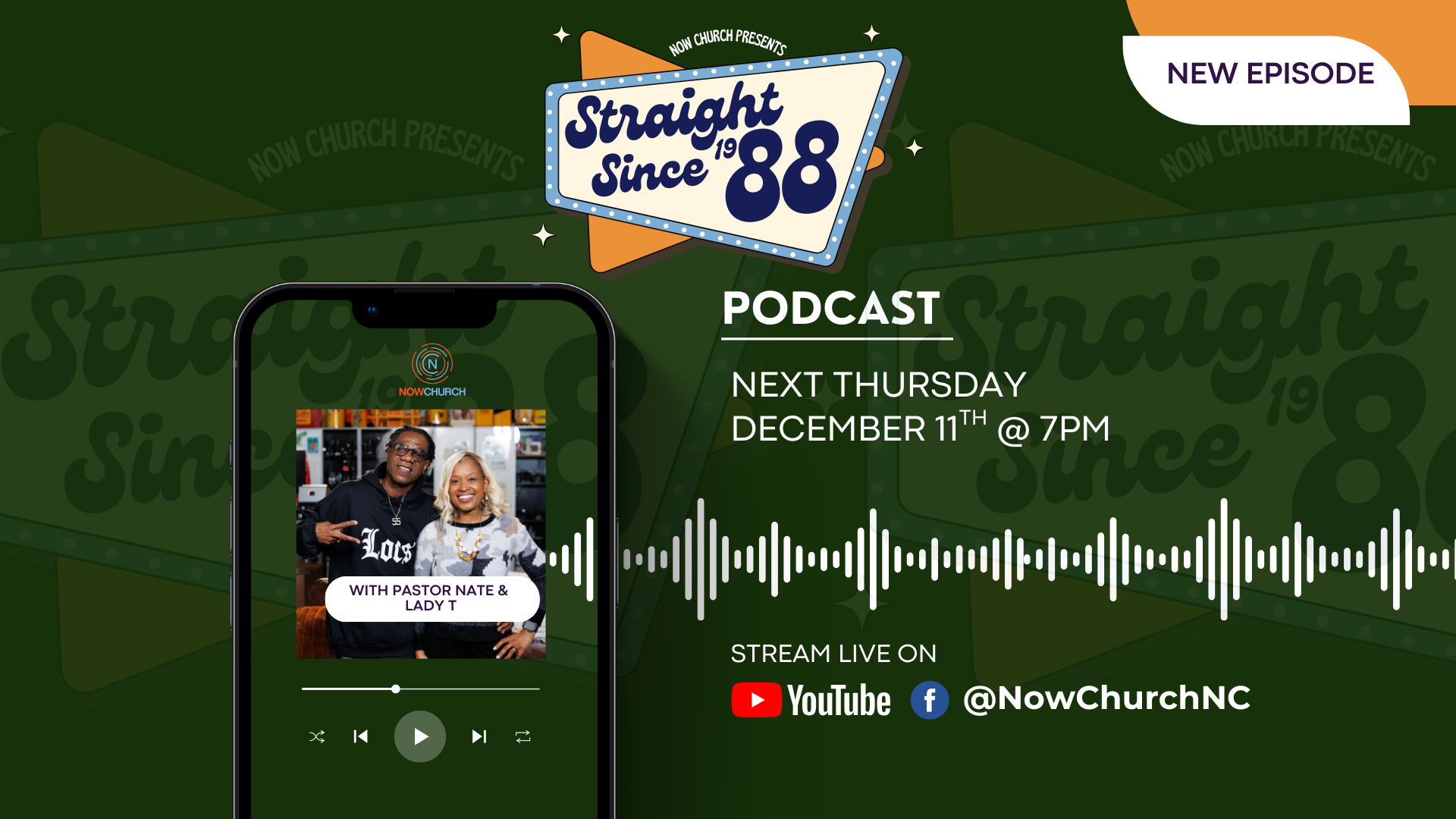 Straight Since '88 | Episode 21 | December 11th