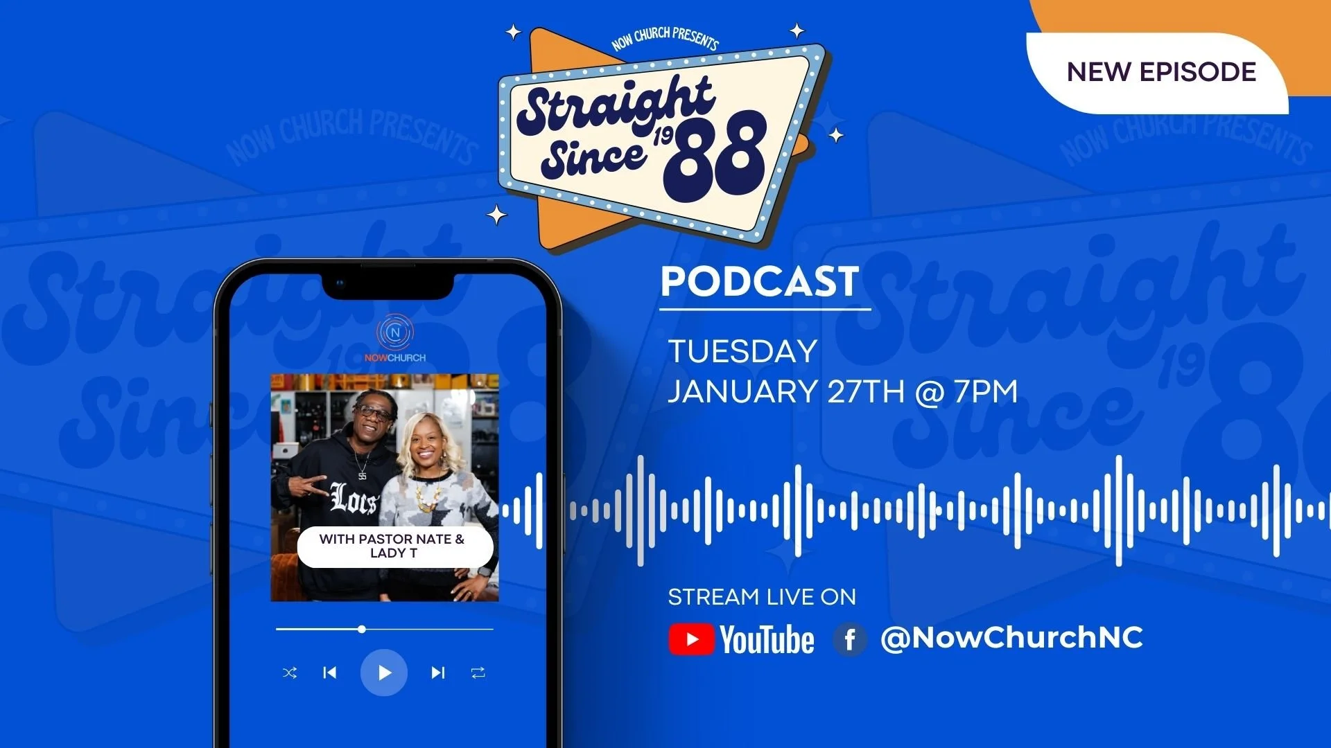 Straight Since '88 | Episode 22 | January 27th