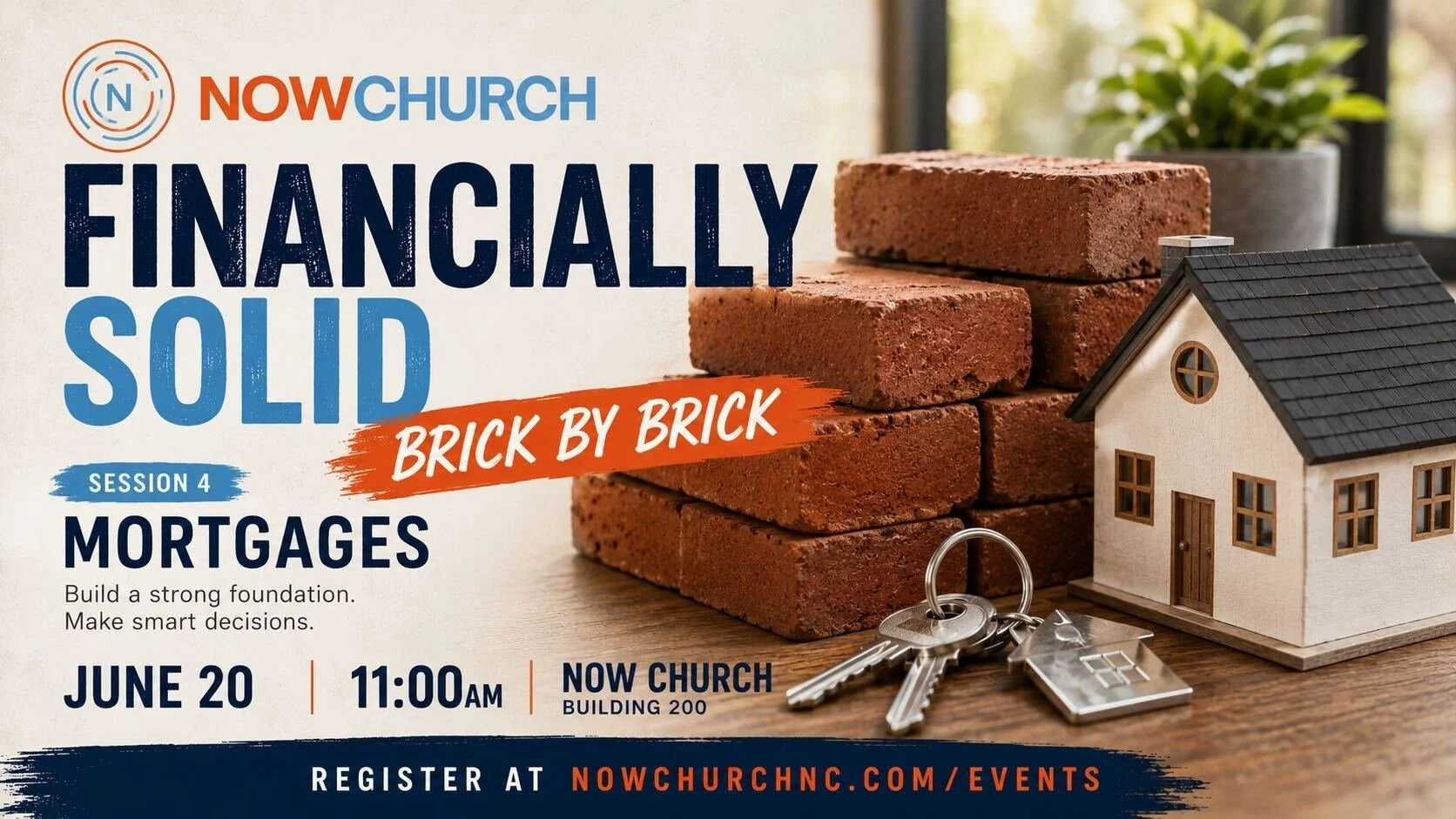 Brick by Brick | Mortgages | June 20 @ 11am