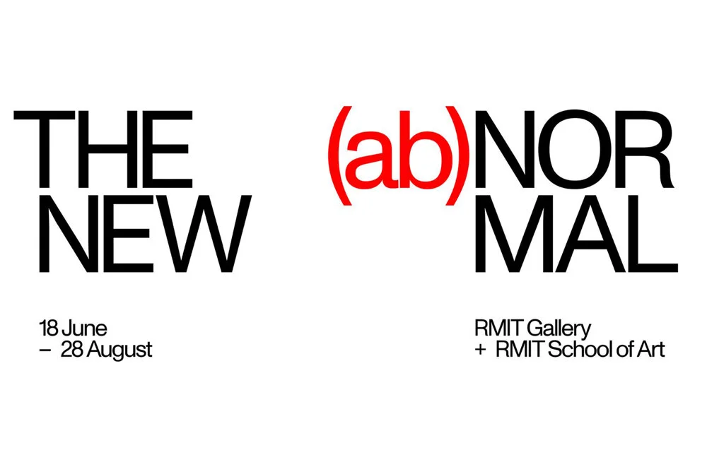 RMIT_School of Art_The New Abnormal_RMITGallery.jpg